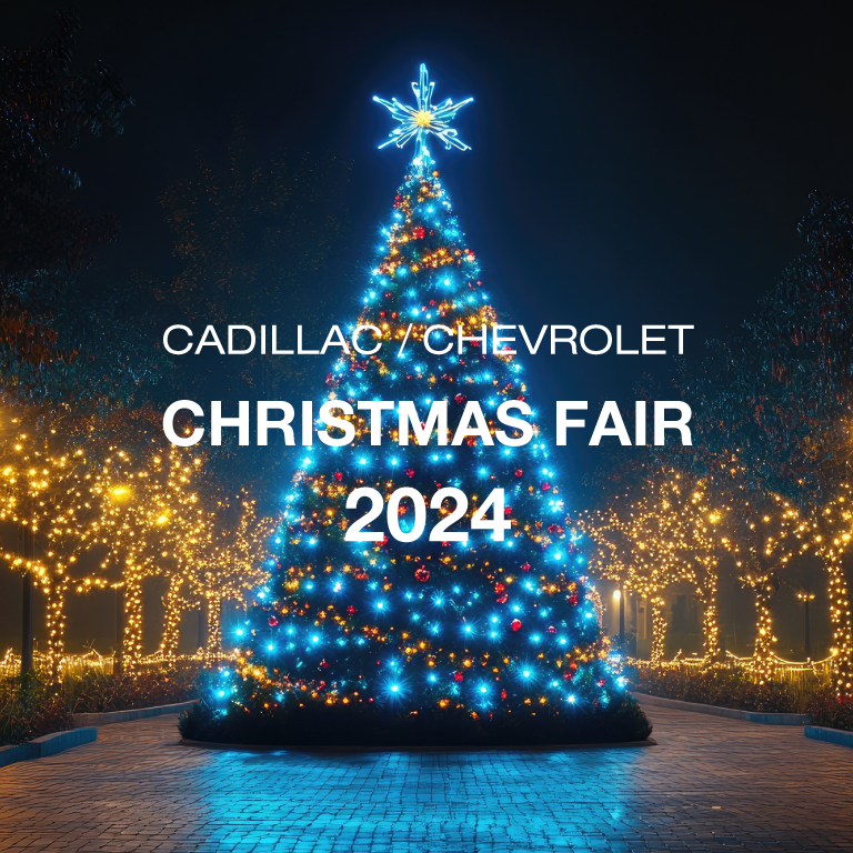 【11/30~12/15】🎄 CADILLAC / CHEVROLET CHRISTMAS FAIR 2024開催🎄